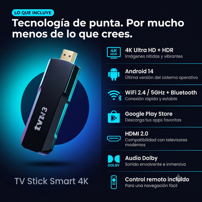 ¡Todo tu entretenimiento, a solo un clic de distancia! - TV STICK SMART 4K
